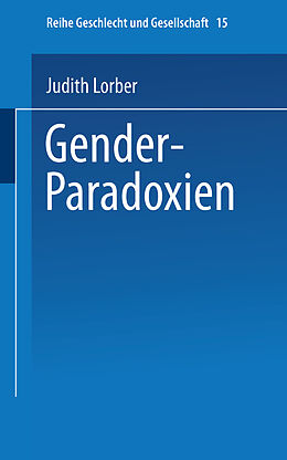 Kartonierter Einband Gender-Paradoxien von Judith Lorber