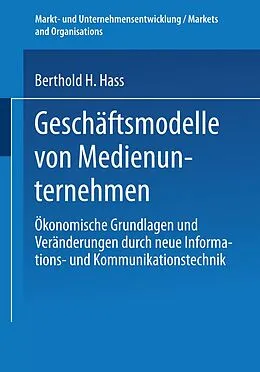 E-Book (pdf) Geschäftsmodelle von Medienunternehmen von Berthold H. Hass