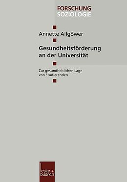 E-Book (pdf) Gesundheitsförderung an der Universität von Annette Allgöwer