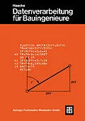 E-Book (pdf) Datenverarbeitung für Bauingenieure von Jürgen Becker, Will Burghardt, Wolfhart Haacke