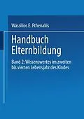 E-Book (pdf) Handbuch Elternbildung von Wassilios E. Fthenakis, Martina Eckert, Michael von Block