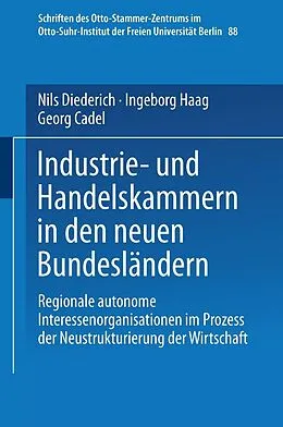 E-Book (pdf) Industrie- und Handelskammern in den neuen Bundesländern von Nils Diederich, Ingeborg Haag, Georg Cadel
