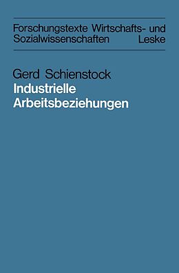 E-Book (pdf) Industrielle Arbeitsbeziehungen von Gerd Schienstock