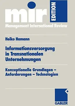 E-Book (pdf) Informationsversorgung in Transnationalen Unternehmungen von Heiko Hamann
