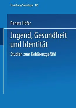 E-Book (pdf) Jugend, Gesundheit und Identität von Renate Höfer