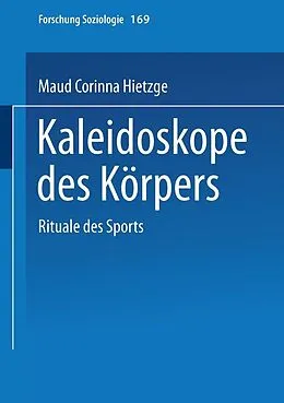 E-Book (pdf) Kaleidoskope des Körpers von Maud Corinna Hietzge