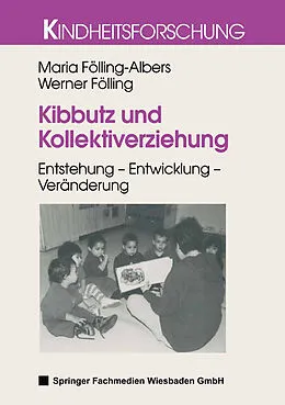 E-Book (pdf) Kibbutz und Kollektiverziehung von Maria Fölling-Albers, Werner Fölling