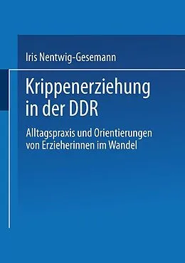 E-Book (pdf) Krippenerziehung in der DDR von Iris Nentwig-Gesemann