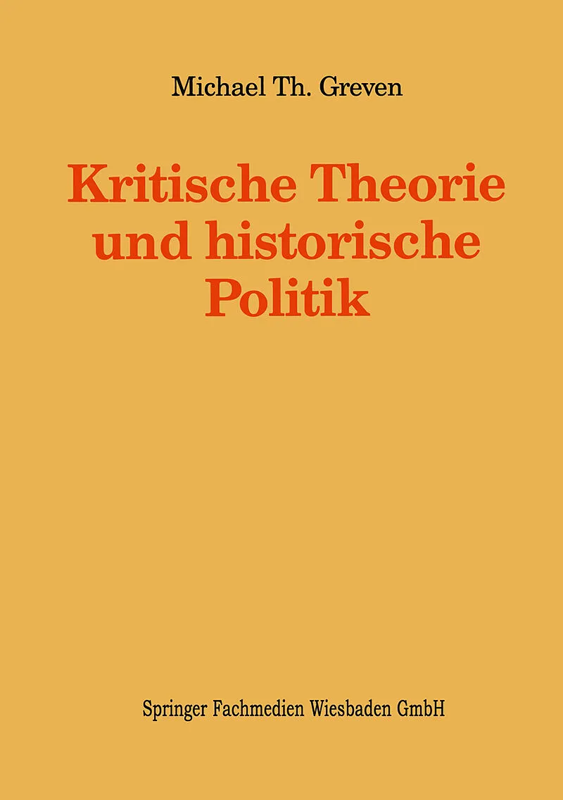 Kritische Theorie und historische Politik