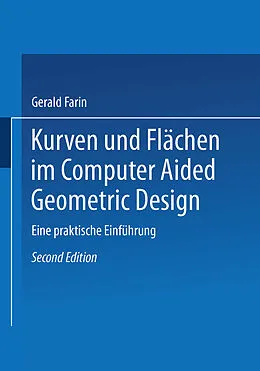E-Book (pdf) Kurven und Flächen im Computer Aided Geometric Design von Gerald Farin