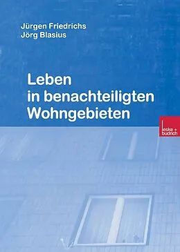 E-Book (pdf) Leben in benachteiligten Wohngebieten von Jürgen Friedrichs