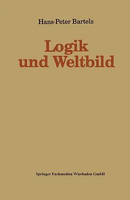 E-Book (pdf) Logik und Weltbild von Hans-Peter Bartels
