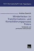E-Book (pdf) Minderheiten im Transformations- und Konsolidierungsprozess Polens von Andrea Gawrich