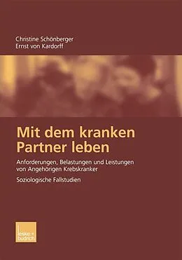 E-Book (pdf) Mit dem kranken Partner leben von Christine Schönberger, Ernst Kardorff