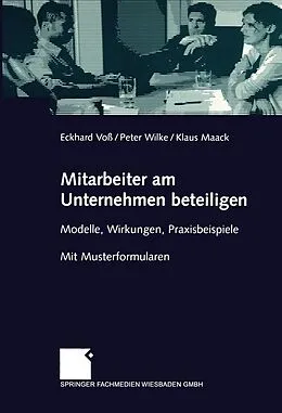 E-Book (pdf) Mitarbeiter am Unternehmen beteiligen von Eckhard Voß, Peter Wilke, Klaus Maack