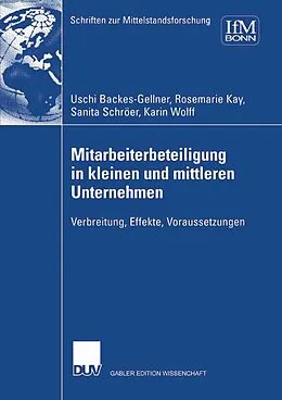 E-Book (pdf) Mitarbeiterbeteiligung in kleinen und mittleren Unternehmen von Uschi Backes-Gellner, Sanita Schröer, Rosemarie Kay