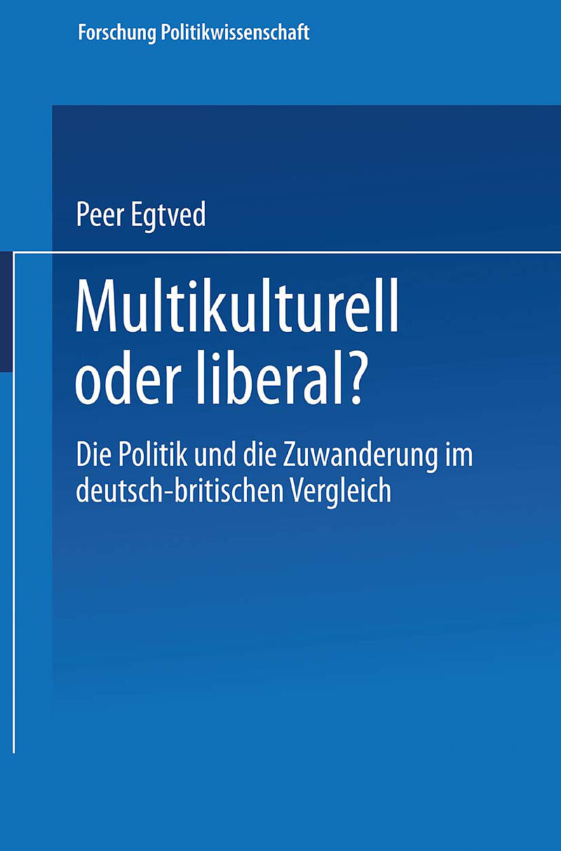 Multikulturell oder liberal?