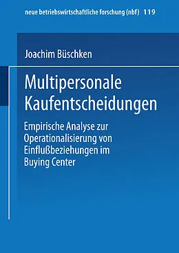 E-Book (pdf) Multipersonale Kaufentscheidungen von Joachim Büschken