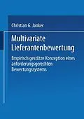 E-Book (pdf) Multivariate Lieferantenbewertung von Christian G. Janker