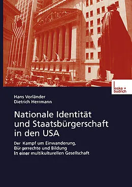 E-Book (pdf) Nationale Identität und Staatsbürgerschaft in den USA von Hans Vorländer, Dietrich Herrmann