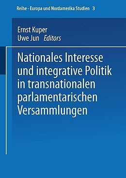 E-Book (pdf) Nationales Interesse und integrative Politik in transnationalen parlamentarischen Versammlungen von 