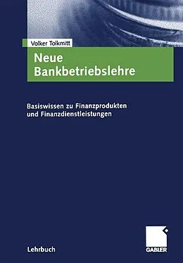 E-Book (pdf) Neue Bankbetriebslehre von Volker Tolkmitt