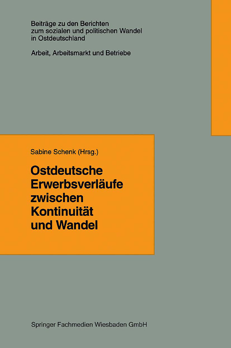 Ostdeutsche Erwerbsverläufe zwischen Kontinuität und Wandel