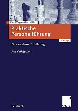 E-Book (pdf) Praktische Personalführung von Karl Wagner, Bernd Rex
