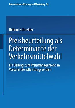 E-Book (pdf) Preisbeurteilung als Determinante der Verkehrsmittelwahl von Helmut Schneider