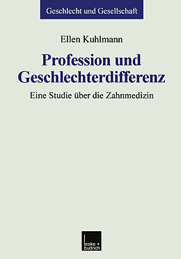 E-Book (pdf) Profession und Geschlechterdifferenz von Ellen Kuhlmann