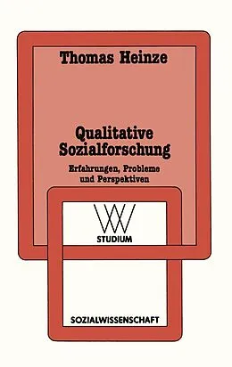 E-Book (pdf) Qualitative Sozialforschung von Thomas Heinze