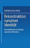 E-Book (pdf) Rekonstruktion narrativer Identität von Arnulf Deppermann, Gabriele Lucius-Hoene