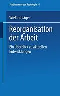 E-Book (pdf) Reorganisation der Arbeit von Wieland Jäger