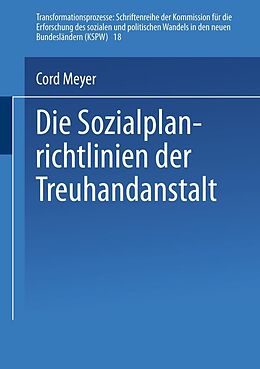E-Book (pdf) Die Sozialplanrichtlinien der Treuhandanstalt von Cord Meyer
