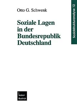 E-Book (pdf) Soziale Lagen in der Bundesrepublik Deutschland von Otto G. Schwenk