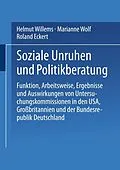 E-Book (pdf) Soziale Unruhen und Politikberatung von Helmut Willems, Marianne Wolf, Roland Eckert