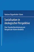 E-Book (pdf) Sozialisation in ökologischer Perspektive von Barbara Dippelhofer-Stiem