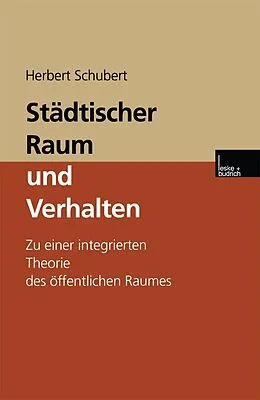 E-Book (pdf) Städtischer Raum und Verhalten von Herbert Schubert