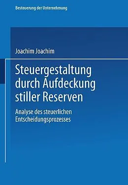 E-Book (pdf) Steuergestaltung durch Aufdeckung stiller Reserven von Joachim Schiffers