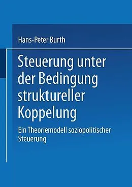 E-Book (pdf) Steuerung unter der Bedingung struktureller Koppelung von Hans-Peter Burth
