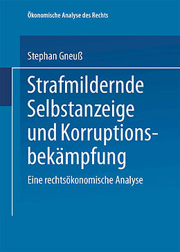 E-Book (pdf) Strafmildernde Selbstanzeige und Korruptionsbekämpfung von Stephan Gneuß