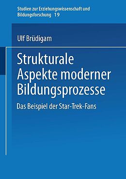 E-Book (pdf) Strukturale Aspekte moderner Bildungsprozesse von Ulf Brüdigam