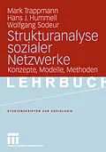 E-Book (pdf) Strukturanalyse sozialer Netzwerke von Mark Trappmann, Hans-Joachim Hummell, Wolfgang Sodeur