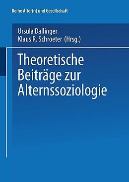 E-Book (pdf) Theoretische Beiträge zur Alternssoziologie von 