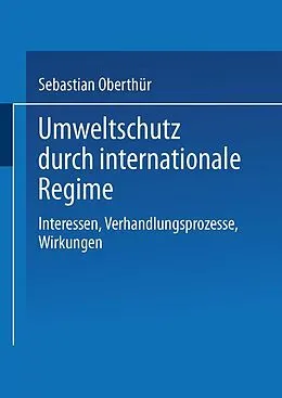 E-Book (pdf) Umweltschutz durch internationale Regime von Sebastian Oberthür