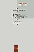 E-Book (pdf) Ursachen des Ethnozentrismus in Deutschland von Andrea Herrmann