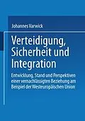 E-Book (pdf) Sicherheit und Integration in Europa von Johannes Varwick