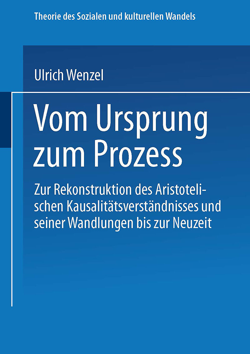 Vom Ursprung zum Prozeß