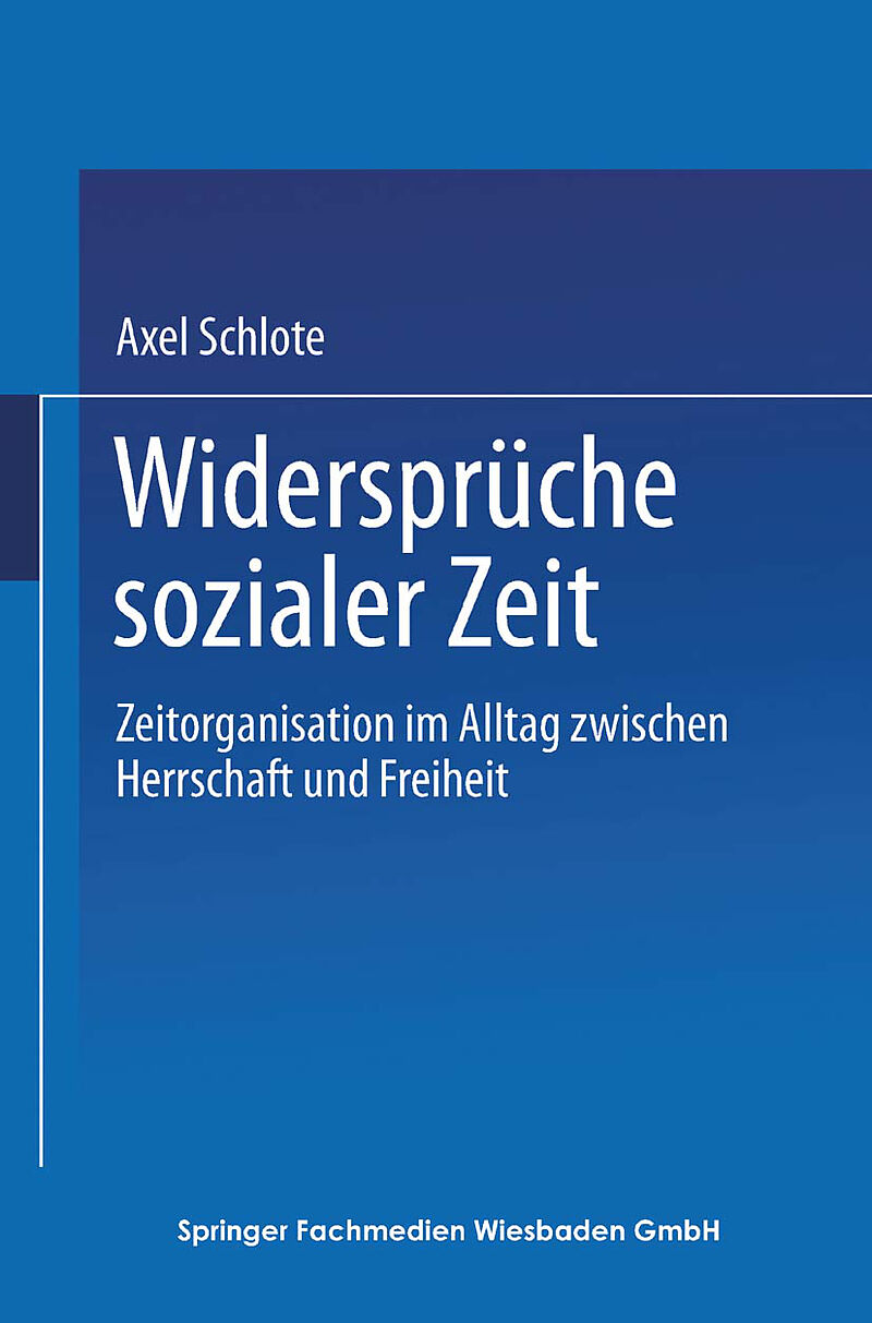 Widersprüche sozialer Zeit