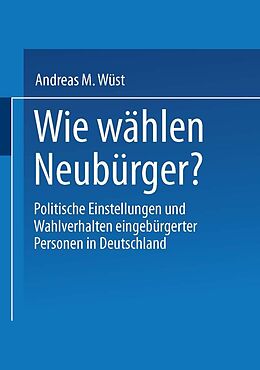 E-Book (pdf) Wie wählen Neubürger? von Andreas M. Wüst